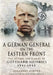 A German General on the Eastern Front: The Letters and Diaries of Gotthard Heinrici 1941-1942 by Johanne Hurter
