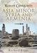Roman Conquests: Asia Minor, Syria and Armenia by Richard Evans