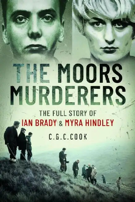The Moors Murderers by Chris Cook