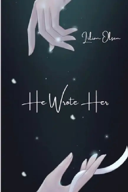 He Wrote Her by Lilian Olsen