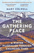 The Gathering Place by Mary Colwell