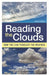 Reading the Clouds: How You Can Forecast the Weather by Oliver Perkins