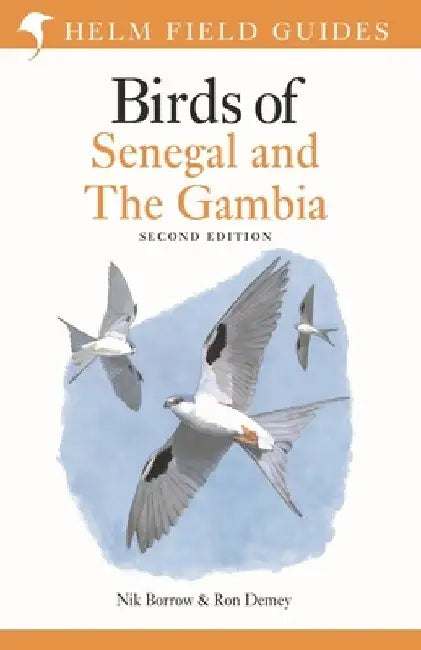 Field Guide to Birds of Senegal and the Gambia: Second Edition by Nik Borrow