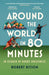 Around the World in 80 Minutes: In Search of Rugby Greatness by Robert Kitson