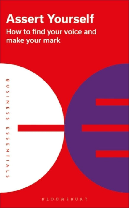 Assert Yourself by Bloomsbury Publishing PLC