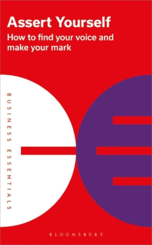 Assert Yourself by Bloomsbury Publishing PLC