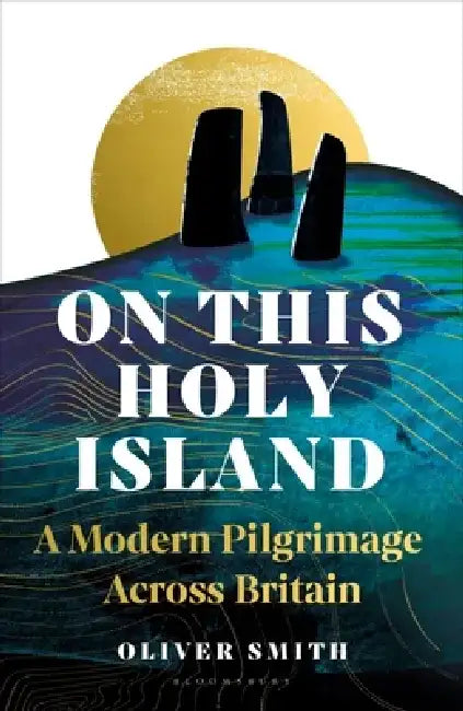 On This Holy Island by Oliver Smith