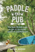 Paddle and Pub by Gemma Bowes
