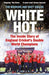 White Hot: The Inside Story of England Cricket's Double World Champions by Tim Wigmore