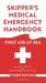 Skipper's Medical Emergency Handbook: First Aid at Sea 3rd Edition by Spike Briggs