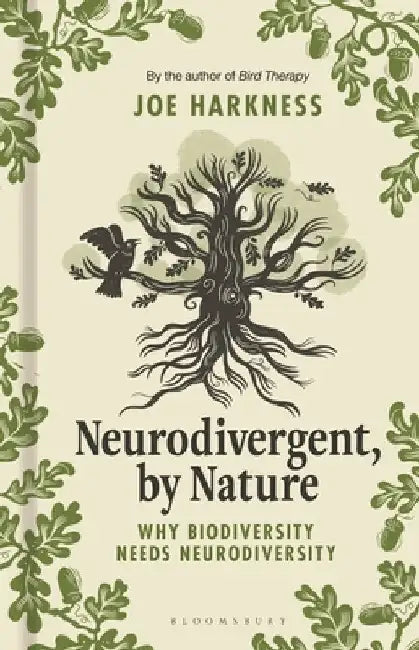 Neurodivergent, By Nature by Joe Harkness