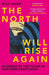 The North Will Rise Again by Alex Niven
