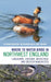 Where to Watch Birds in Northwest England: Lancashire, Cheshire, Merseyside and Greater Manchester by Stephen Dunstan