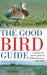 The Good Bird Guide by Keith Marsh