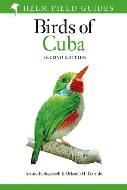 Field Guide to the Birds of Cuba by Arturo Kirkconnell
