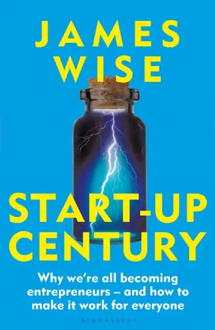 Start-Up Century by James Wise