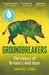 Groundbreakers by Chantal Lyons