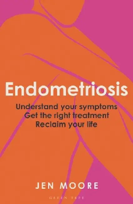 Endometriosis by Jen Moore