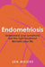 Endometriosis by Jen Moore