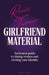 Girlfriend Material: An Honest Guide to Dating Women and Owning Your Identity by Rosie Turner
