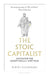 The Stoic Capitalist by Robert Rosenkranz