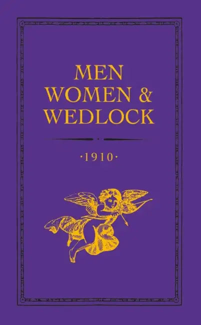 Men, Women and Wedlock by Celt