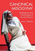 Canonical Misogyny by Nora J. Williams