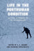 Life in the Posthuman Condition: Critical Responses to the Anthropocene by S. E. Wilmer