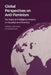 Global Perspectives on Anti-Feminism: Far-Right and Religious Attacks on Equality and Diversity by Judith Goetz