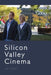 Silicon Valley Cinema by Joe Street