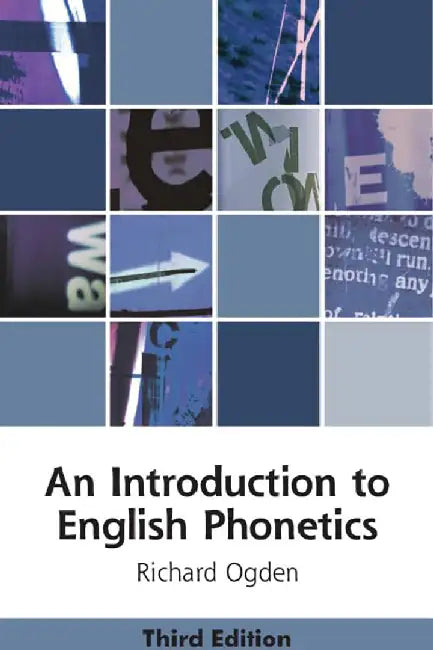 Introduction to English Phonetics by Ogden, Richard