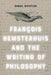 Francois Hemsterhuis and the Writing of Philosophy by Daniel Whistler