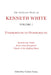The Collected Works of Kenneth White Volume 1: Underground to Otherground by Kenneth White