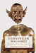 Conversion Machines: Apparatus, Artifice, Body by Bronwen Wilson