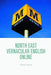 North East Vernacular English Online by Michael Pearce