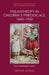 Philanthropy in Children's Periodicals, 1840-1930: The Charitable Child by Kristine Moruzi