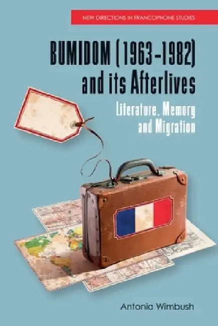 BUMIDOM (19631982) and its Afterlives by Antonia Wimbush