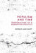 Populism and Time: Temporalities of a Disruptive Politics by Andy Knott