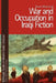 War and Occupation in Iraqi Fiction by Ikram Masmoudi
