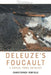 Deleuze's Foucault: A Virtual Force Ontology by Christopher Penfield