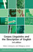 Corpus Linguistics and the Description of English: 3rd Edition by Hans Lindquist, Magnus Levin