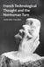 French Technological Thought and the Nonhuman Turn by Madeleine Chalmers