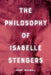The Philosophy of Isabelle Stengers by Grant Maxwell