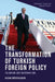 The Transformation of Turkish Foreign Policy: Islamism and Nationalism by Hasan Kösebalaban