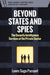 Beyond States and Spies: The Security Intelligence Services of the Private Sector by Lewis Sage-Passant