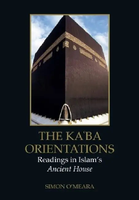 The Kaba Orientations by Simon O'Meara
