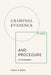 Criminal Evidence and Procedure, 5th Edition: An Introduction by Alastair N. Brown
