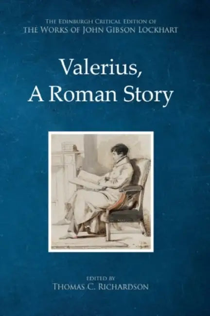Valerius, a Roman Story by Thomas C. Richardson