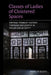 Classes of Ladies of Cloistered Spaces: Writing Feminist History Through Biography in Fin-De-Siecle Egypt by Marilyn Booth