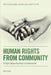 Human Rights from Community: A Rights-Based Approach to Development by Oche Onazi